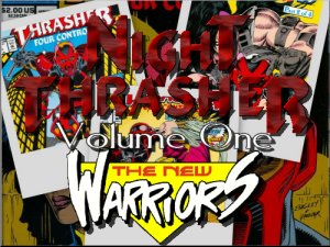 Night Thrasher Limited Series.